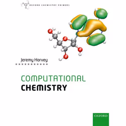 ISBN Computational Chemistry, Jeremy Harvey, 152 pages, Anglais, Oxford University Press, 08/03/2018, unisexe