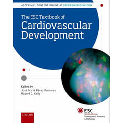 The ESC Textbook of Cardiovascular Development - [Version Originale]