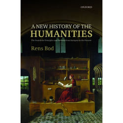 ISBN A New History of the Humanities ( The Search for Principles and Patterns from Antiquity to the Present ) Couverture rigide