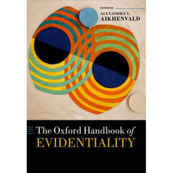 Oxford Handbook Of Evidentiality Hardbac