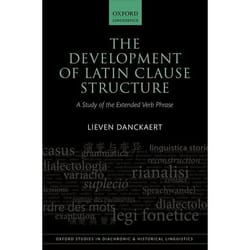 Development Of Latin Clause Structure A