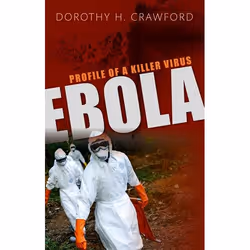 ISBN Ebola ( Profile of a Killer Virus ), Dorothy H. Crawford, Anglais, Oxford University Press, 24/11/2016, unisexe, 1 pièce ...