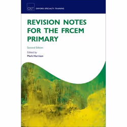 ISBN Revision Notes for the FRCEM Primary, Mark Harrison, 608 pages, Anglais, Oxford University Press, 09/02/2017, unisexe