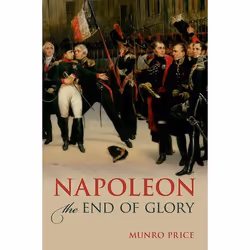 ISBN Napoleon ( The End of Glory ), Anglais, Couverture rigide, 352 pages