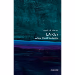 ISBN Lakes: A Very Short Introduction, Warwick F. Vincent, Anglais, Oxford University Press, 25/01/2018, unisexe, 1 pièce(s)