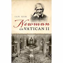 ISBN Newman on Vatican II, Anglais, Couverture rigide, 192 pages