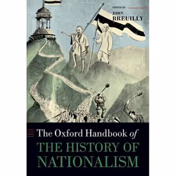 ISBN The Oxford Handbook of the History of Nationalism, Anglais, Couverture rigide, 824 pages