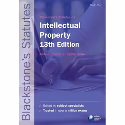 ISBN Blackstone's Statutes on Intellectual Property, Andrew Christie, Stephen Gare, 600 pages, Anglais, Oxford University Pre ...