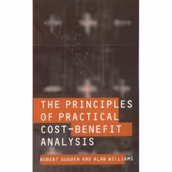 ISBN The Principles of Practical Cost-Benefit Analysis, Robert Sugden, Alan Williams, unisexe, Oxford University Press, 12/10 ...