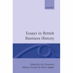 ISBN Essays in British Business History, 268 pages