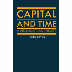 ISBN Capital and Time ( A Neo-Austrian Theory ), J. R. Hicks, Anglais, Oxford University Press, 15/10/1987, unisexe, 1 pièce( ...