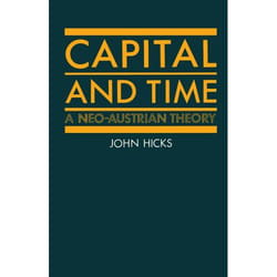 ISBN Capital and Time ( A Neo-Austrian Theory ) Anglais