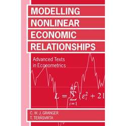 Modelling Nonlinear Economic Relationships, Advanced Texts in Econometrics