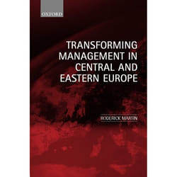 Transforming Management in Central and Eastern Europe