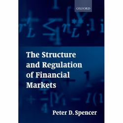 ISBN The Structure and Regulation of Financial Markets, Anglais, Couverture rigide, 284 pages