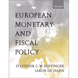 ISBN European Monetary and Fiscal Policy, Sylvester Eijffinger, Jakob de Haan, unisexe, Oxford University Press, 08/06/2000, ...
