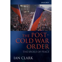 ISBN The Post-Cold War Order ( The Spoils of Peace ), 288 pages