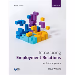 ISBN Introducing Employment Relations, Steve Williams, 480 pages, Anglais, Oxford University Press, 20/04/2017, unisexe