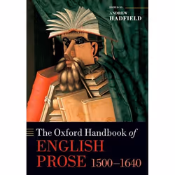ISBN The Oxford Handbook of English Prose 1500-1640, Anglais, Couverture rigide, 768 pages