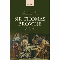 ISBN Sir Thomas Browne ( A Life ), Anglais, Couverture rigide, 552 pages