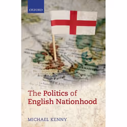 ISBN The Politics of English Nationhood, Anglais, Couverture rigide, 320 pages