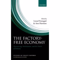 ISBN The Factory-Free Economy ( Outsourcing Servitization and the Future of Industry ), Lionel Fontagné, Ann Harrison, Anglai ...