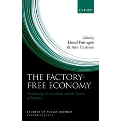 The Factory-Free Economy: Outsourcing, Servitization, and the Future of Industry (Studies of Policy Reform) - [Livre en VO]