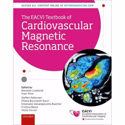 ISBN The EACVI Textbook of Cardiovascular Magnetic Resonance, Massimo Lombardi, Sven Plein, Steffen Petersen, Chiara Bucciare ...