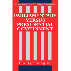 ISBN Parliamentary versus Presidential Government, 270 pages