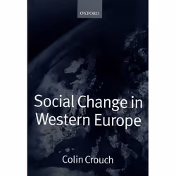 ISBN Social Change in Western Europe, Colin Crouch, unisexe, Oxford University Press, 14/10/1999, 1 pièce(s)