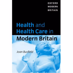 ISBN Health and Health Care in Modern Britain, 214 pages