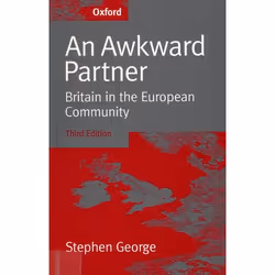 ISBN An Awkward Partner ( Britain in the European Community ), 308 pages