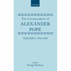 ISBN The Correspondence of Alexander Pope ( Volume I: 1704-1718 ), 570 pages