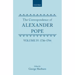 ISBN The Correspondence of Alexander Pope ( Volume IV: 1736-1744 ), 536 pages