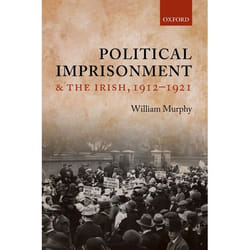 ISBN Political Imprisonment and the Irish 1912-1921 Couverture rigide