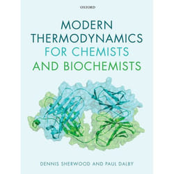 Modern Thermodynamics for Chemists and Biochemists - [Version Originale]