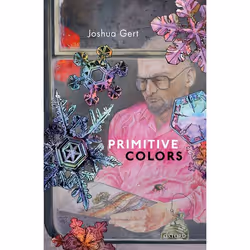 ISBN Primitive Colors ( A Case Study in Neo-pragmatist Metaphysics and Philosophy of Perception ), Joshua Gert, 256 pages, An ...