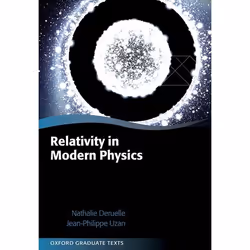 ISBN Relativity in Modern Physics, Nathalie Deruelle, Jean-Philippe Uzan, Patricia de Forcrand-Millard, Anglais, Oxford Unive ...