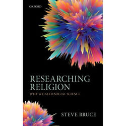 Researching Religion: Why We Need Social Science - [Version Originale]