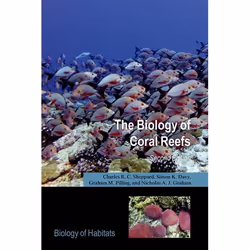 ISBN The Biology of Coral Reefs, Anglais, Couverture rigide, 384 pages