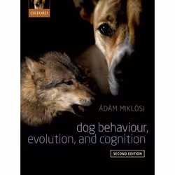 ISBN Dog Behaviour Evolution and Cognition, Anglais, Couverture rigide, 400 pages