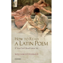 ISBN How to Read a Latin Poem ( If You Can't Read Latin Yet ) Couverture rigide