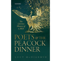 ISBN Poets and the Peacock Dinner ( The Literary History of a Meal ) Couverture rigide