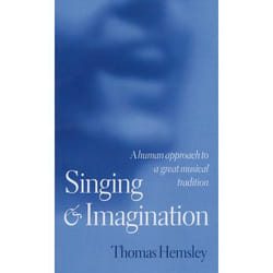 ISBN Singing and Imagination ( A Human Approach to a Great Musical Tradition ) livre