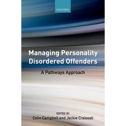 Managing Personality Disordered Offenders: A Pathways Approach - [Version Originale]