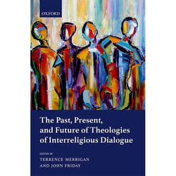 ISBN The Past Present and Future of Theologies of Interreligious Dialogue livre