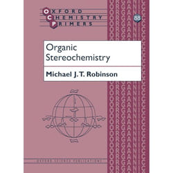 Organic Stereochemistry, Oxford Chemistry Primers