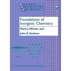 ISBN Foundations of Inorganic Chemistry, Mark Winter, John Andrew, unisexe, Oxford University Press, 23/11/2000, 1 pièce(s)