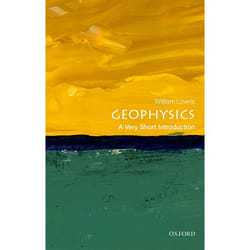 Geophysics: A Very Short Introduction (Very Short Introductions) - [Version Originale]