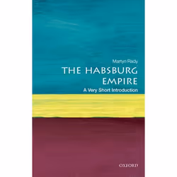 ISBN The Habsburg Empire: A Very Short Introduction, Martyn Rady, Anglais, Oxford University Press, 23/03/2017, unisexe, 1 pi ...